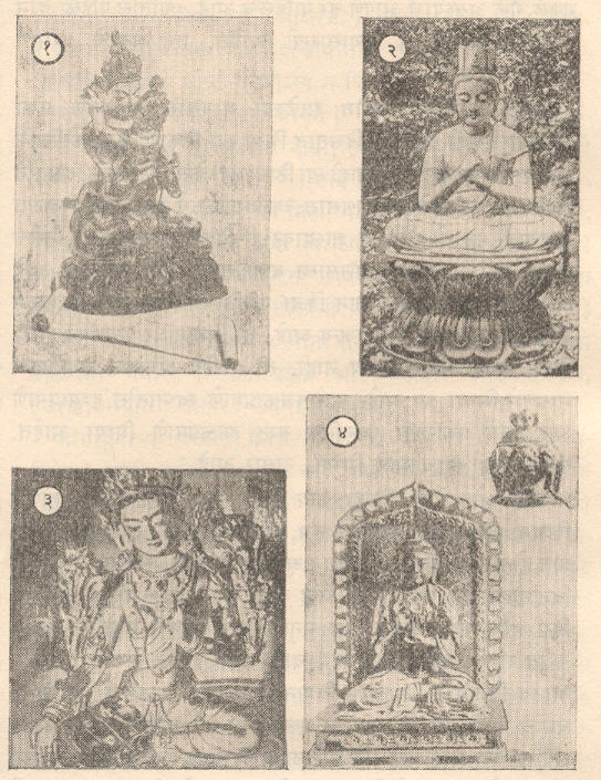 (१) वज्रसत्त्व व प्रज्ञापारमिता : एक तिबेटी मूर्ती (२) वैरोचन बुद्ध : जपानी मूर्ती (३) श्वेततारा : तिबेट-नेपाळमध्ये लोकप्रिय असलेली एक बौद्ध देवता (४) मारीची (वर उजव्या कोपऱ्यातील त्रीशीर्षमूर्तीसह) : लाकूड, लाख व मोती वापरून केलेली जपानी मूर्ती 
